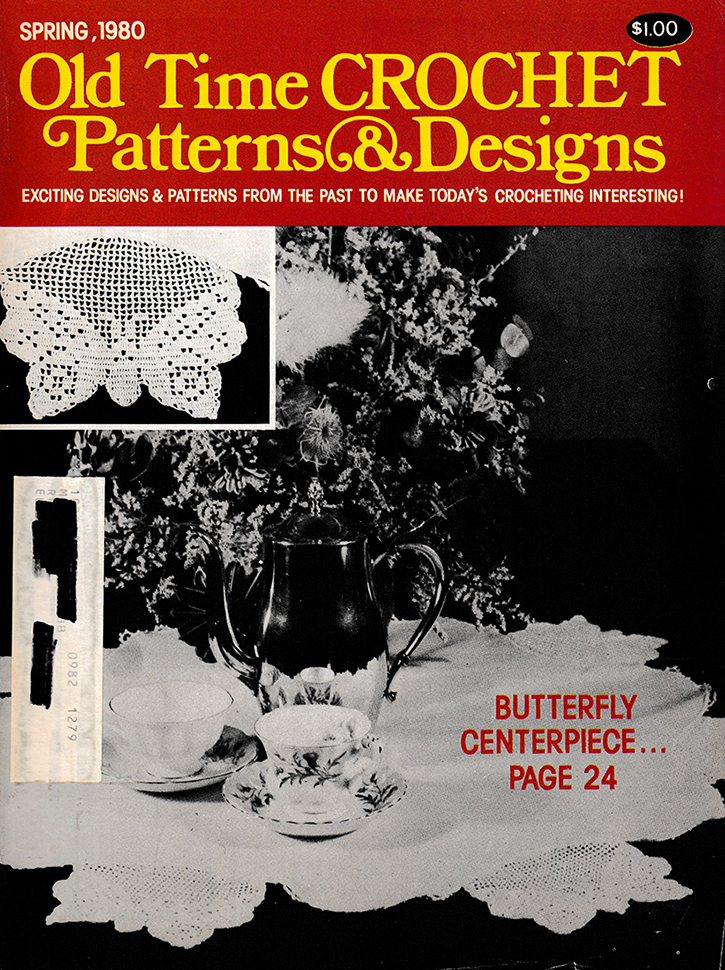 Old Time Crochet Patterns & Designs Magazine | Spring 1980