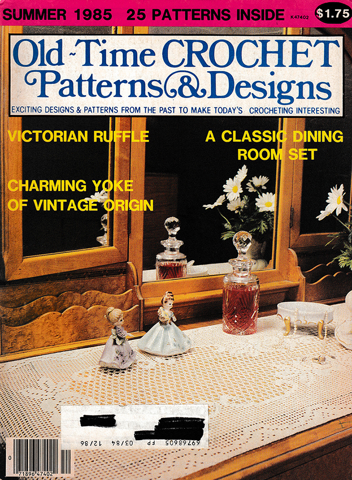 Old Time Crochet Patterns & Designs Magazine | Summer 1985