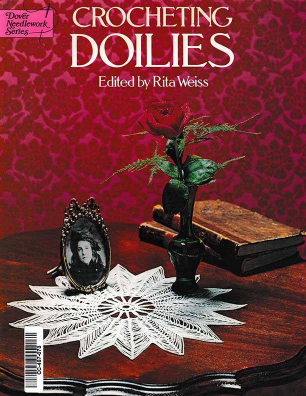 Crocheting Doilies | Edited by Rita Weiss