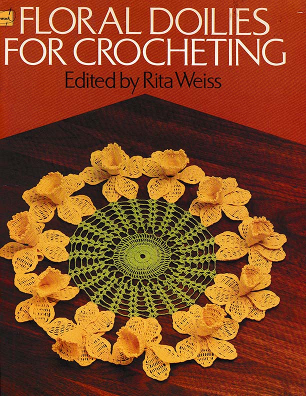 Floral Doilies for Crocheting | Edited by Rita Weiss