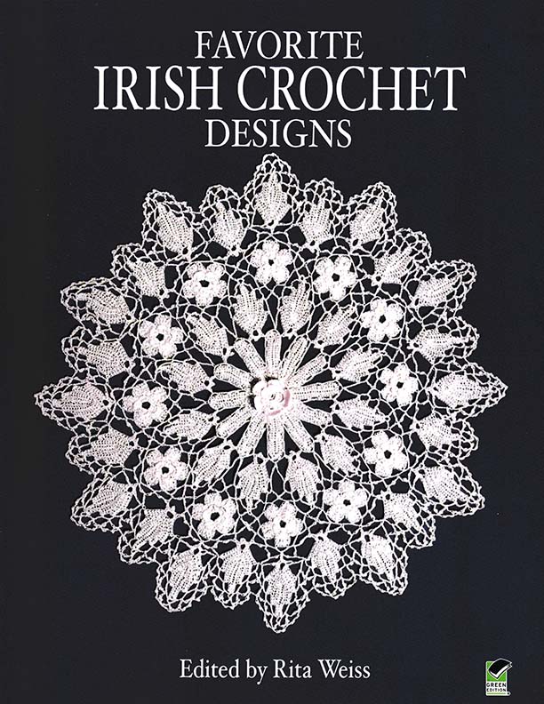 Favorite Irish Crochet Designs | Edited by Rita Weiss