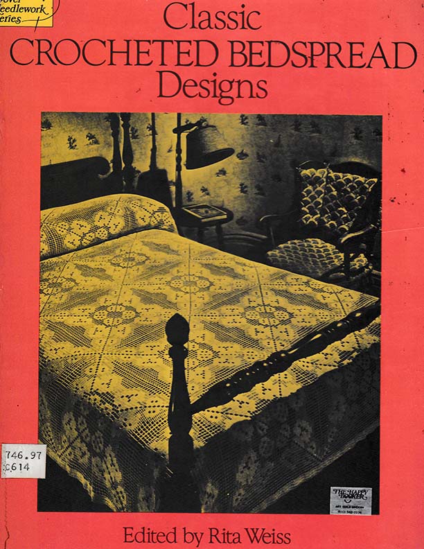 Classic Crocheted Bedspread Designs | Edited by Rita Weiss