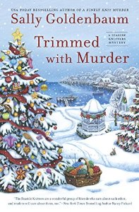 Trimmed with Murder | Seaside Knitters Mystery Series | Sally Goldenbaum