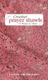 crochet prayer shawls