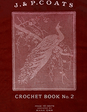 Crochet Book No. 2 | J. & P. Coats